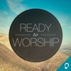 Ready to Worship artwork