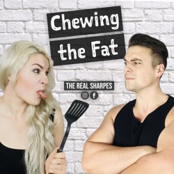 Chewing the Fat