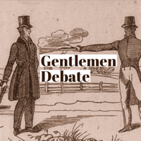 Gentlemen Debate podcast
