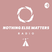 Danny Howard presents Nothing Else Matters Radio podcast