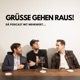 Grüsse gehen raus! Dä Podcast mit Mehrwert