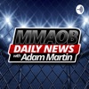 MMAOB Daily Podcast With Adam Martin and Marcel Dorff artwork
