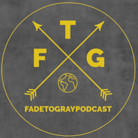Fade To Gray podcast