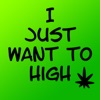 I Just Want To High artwork