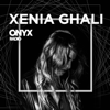Onyx Radio - Xenia Ghali