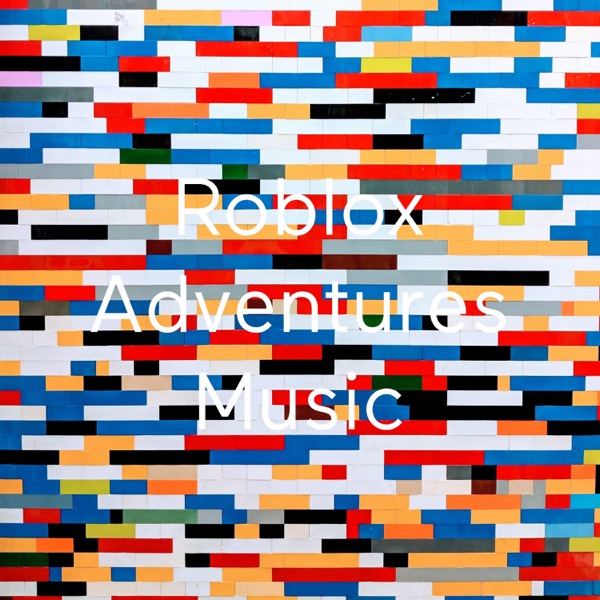 Roblox Adventures Music Artwork