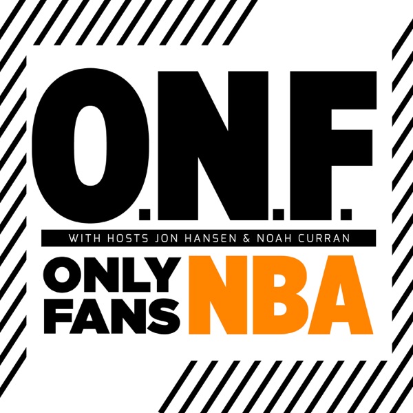 O.N.F. | Only NBA Fans Artwork