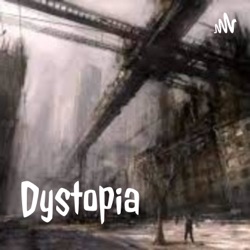 Intro to Dystopia