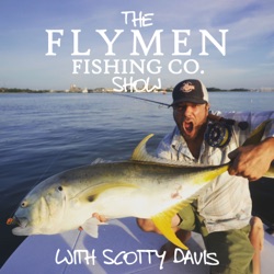 Ep. 16 | Fly Fishing Unappreciated Species With Blane Chocklett