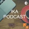 IKA Podcast