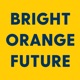 Bright Orange Future