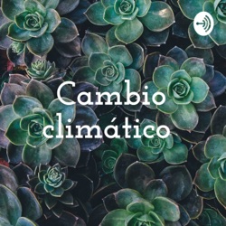 Cambio climático 