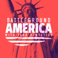 Battleground America Podcast podcast