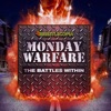 Monday Warfare: The Battles Within artwork