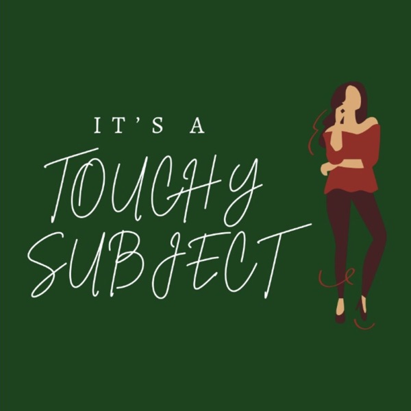 It’s a Touchy Subject Artwork