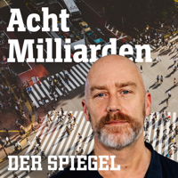 Acht Milliarden – Der Auslands-Podcast