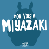 Mon voisin Miyazaki - Micro Stockholm