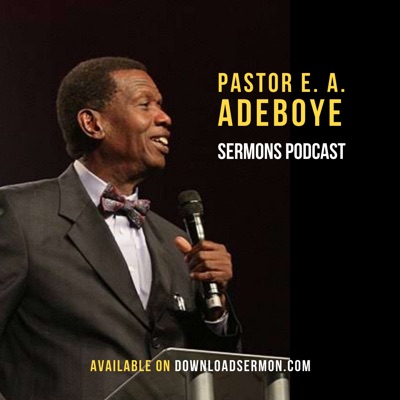 Pastor E. A. Adeboye Messages on DownloadSermon.com Pastor E. A. Adeboye Messages on DownloadSermon.com