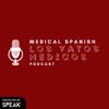 Medical Spanish: Los Vatos Médicos artwork