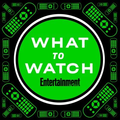 What To Watch What To Watch