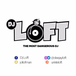 Dj Loft Friday Afrobeats & Amapiano Quick Dose