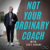 Not Your Ordinary Coach with Chet Hirani artwork