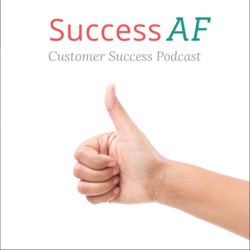 SuccessAF Series 2 Episode #9 - Efficient & Successful Customer Health Scoring