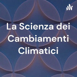 Gli Impatti dei Cambiamenti Climatici