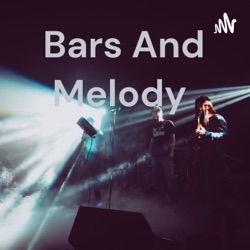 Bars And Melody 