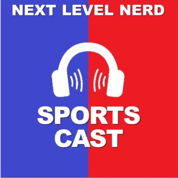 Next Level Nerd Sports Cast Artwork