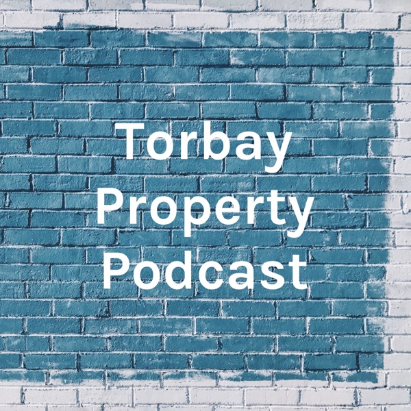 Torbay Property Podcast Artwork