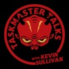 Taskmaster Talks with Kevin Sullivan artwork