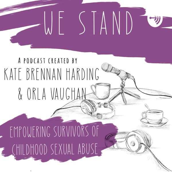 We Stand - Surviving Childhood Sexual Abuse
