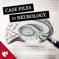 Case Files in Neurology podcast