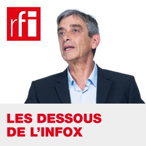 Les dessous de l'infox - L'infox déjà en campagne, à un an de la présidentielle en France