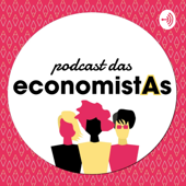PodCast EconomistAs - Laura Karpuska e Paula Pereda
