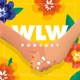 S2 Bonus Episode - Common WLW Questions