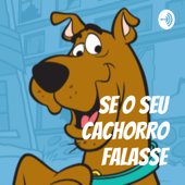 SE O SEU CACHORRO FALASSE - César Grizante