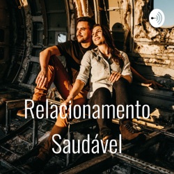 Relacionamento Saudável