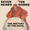Seven Heads, Ten Horns: The History of the Devil artwork