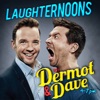 Dermot & Dave