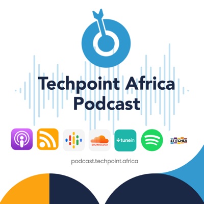 Techpoint Africa Podcast Techpoint Africa Podcast