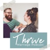 Thrive Marriage Lab Podcast artwork