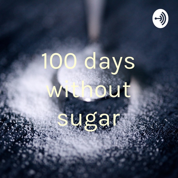 100 days without sugar Artwork