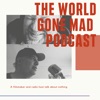 WorldGoneMad's podcast artwork