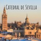 Audioguia Catedral de Sevilla