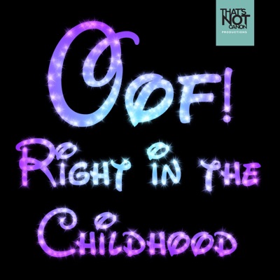 Oof! Right in the Childhood Oof! Right in the Childhood