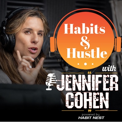 Habits and Hustle Habits and Hustle