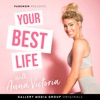 Your Best Life with Anna Victoria artwork