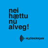 Nei hættu nú alveg - Hljóðkirkjan